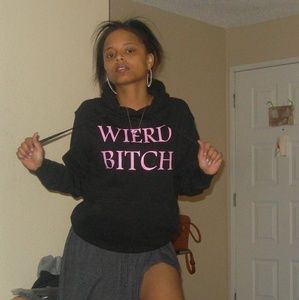 Wierd bitch hoodies for 25 all sizes